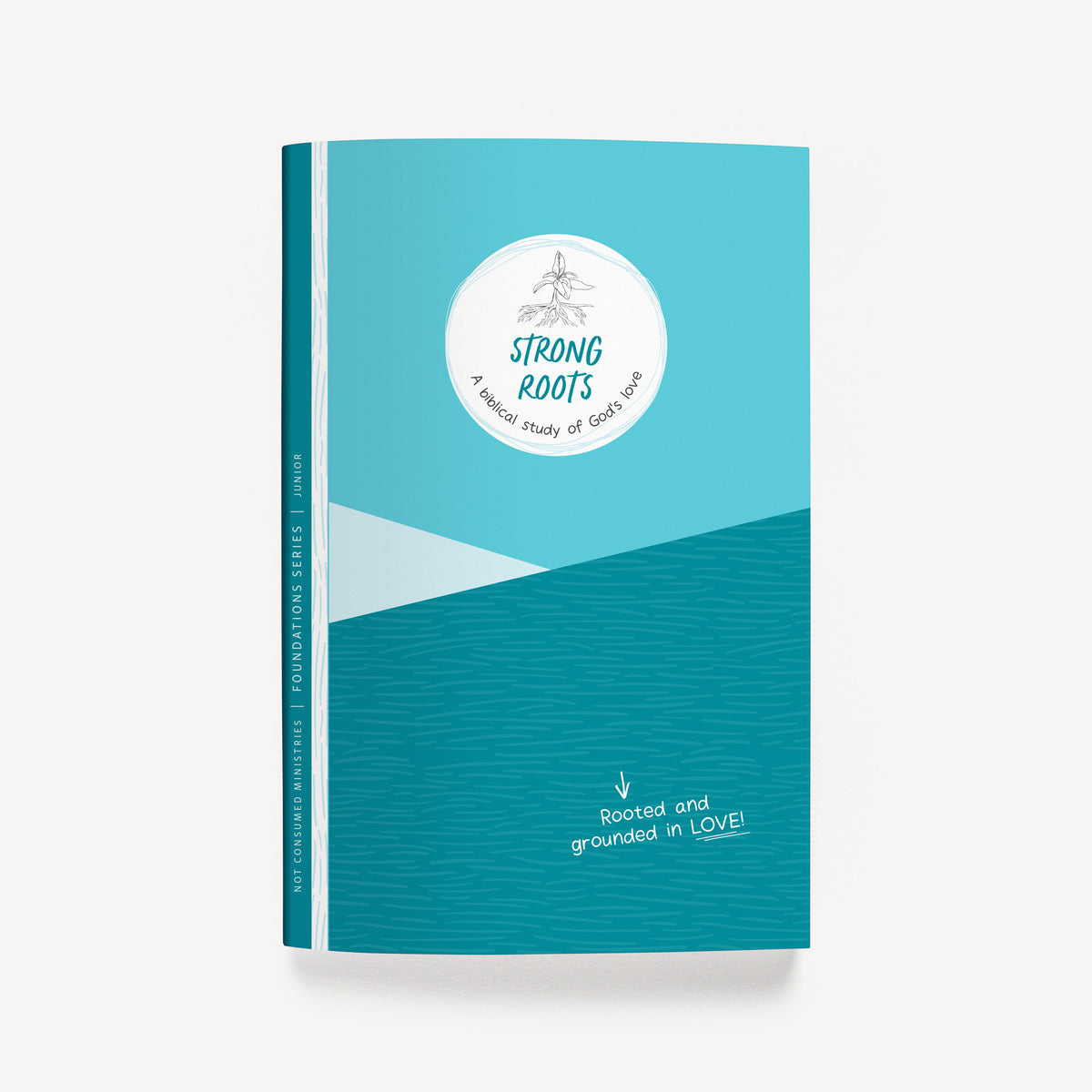 Strong Roots: A Bible Study on God's Love