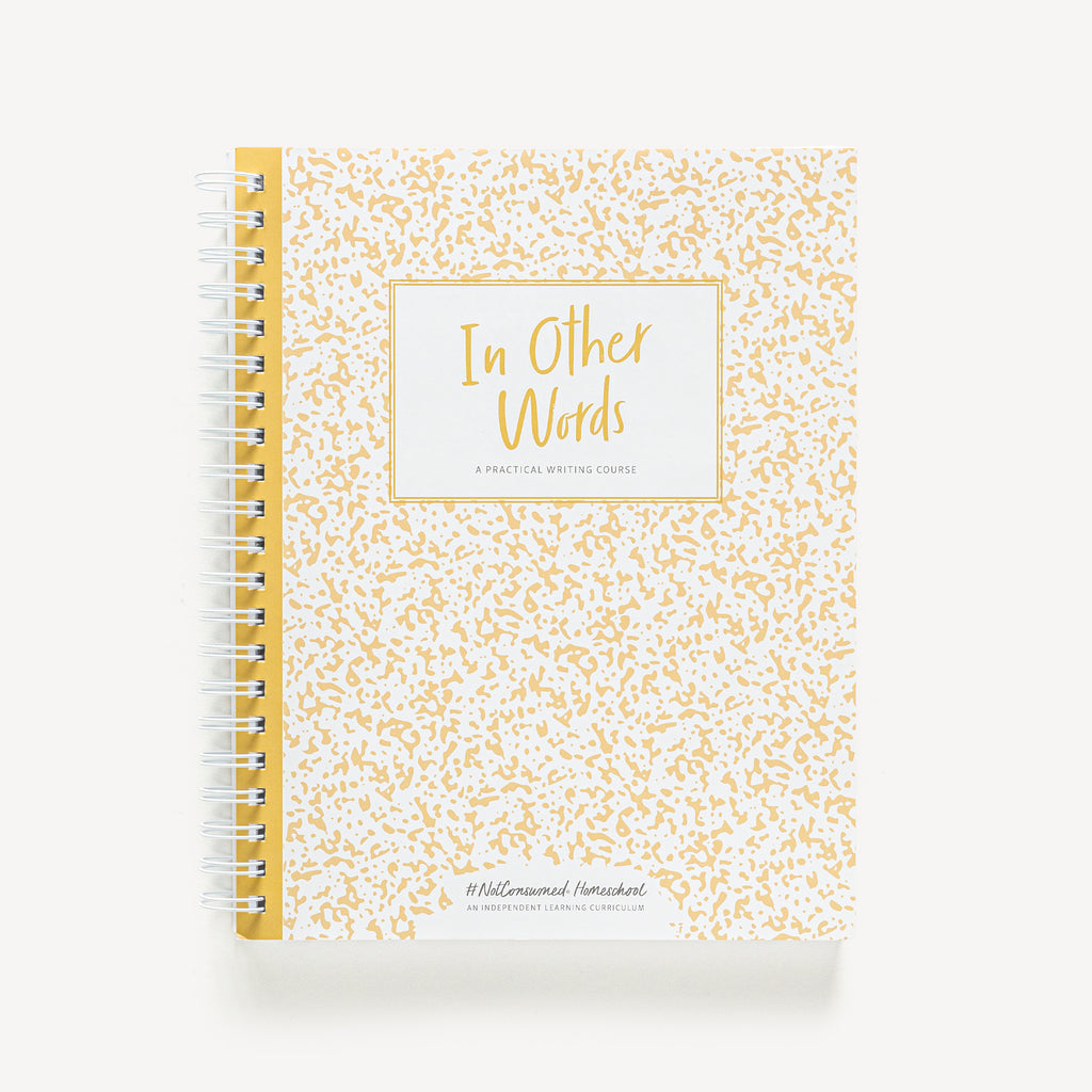 In Other Words: A Practical Writing Course for High School