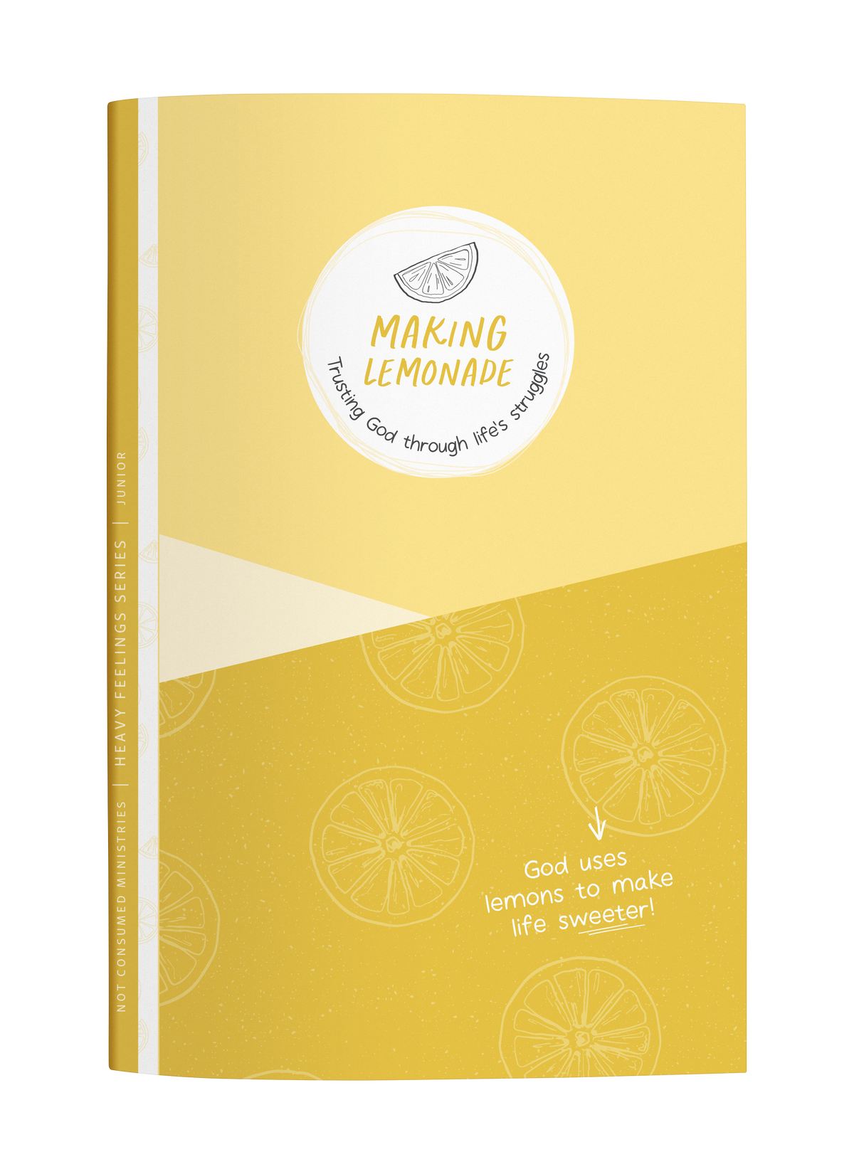Making Lemonade: A Bible Study on Trusting God Through Life’s Struggles
