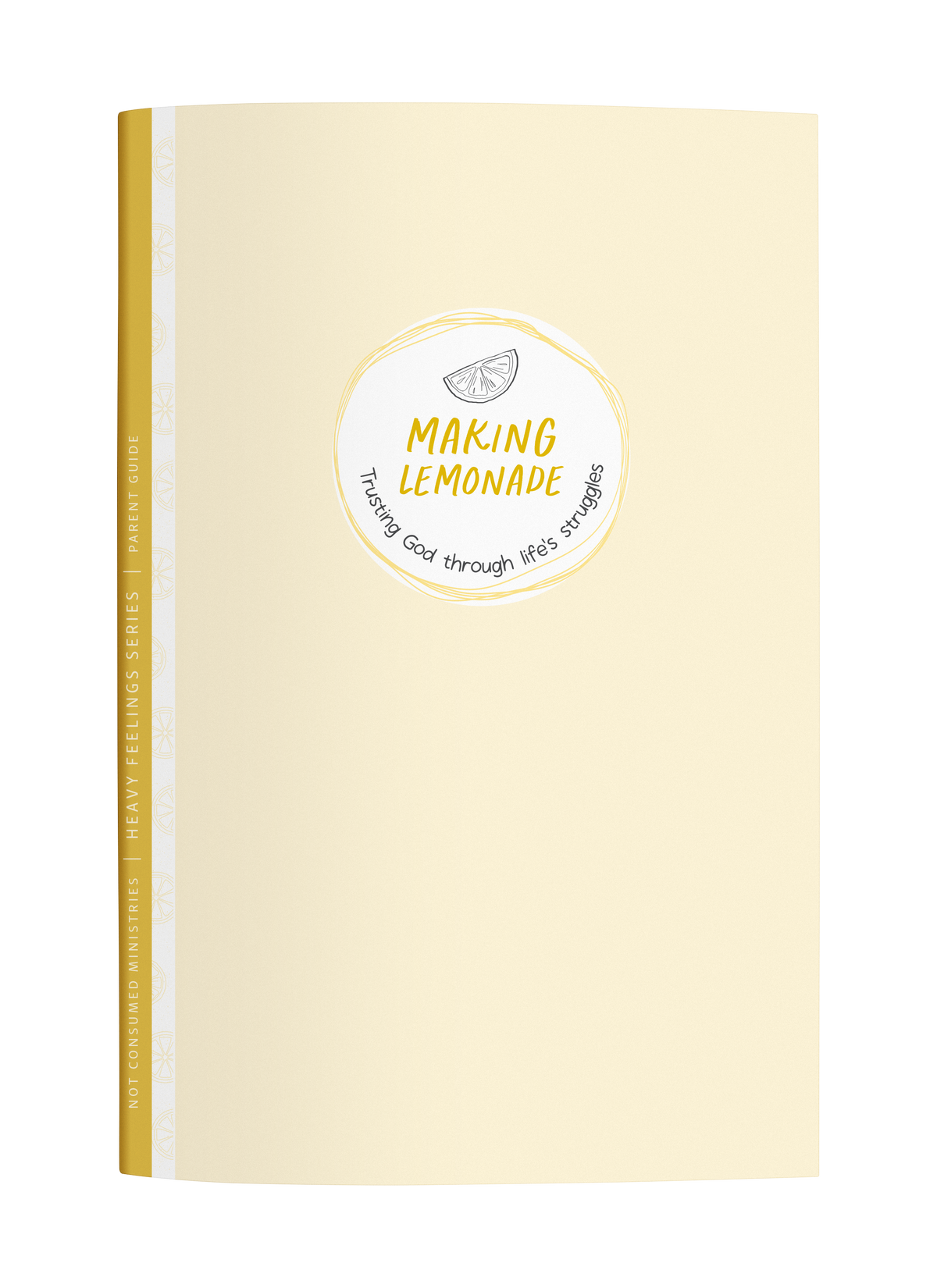 Making Lemonade: A Bible Study on Trusting God Through Life’s Struggles