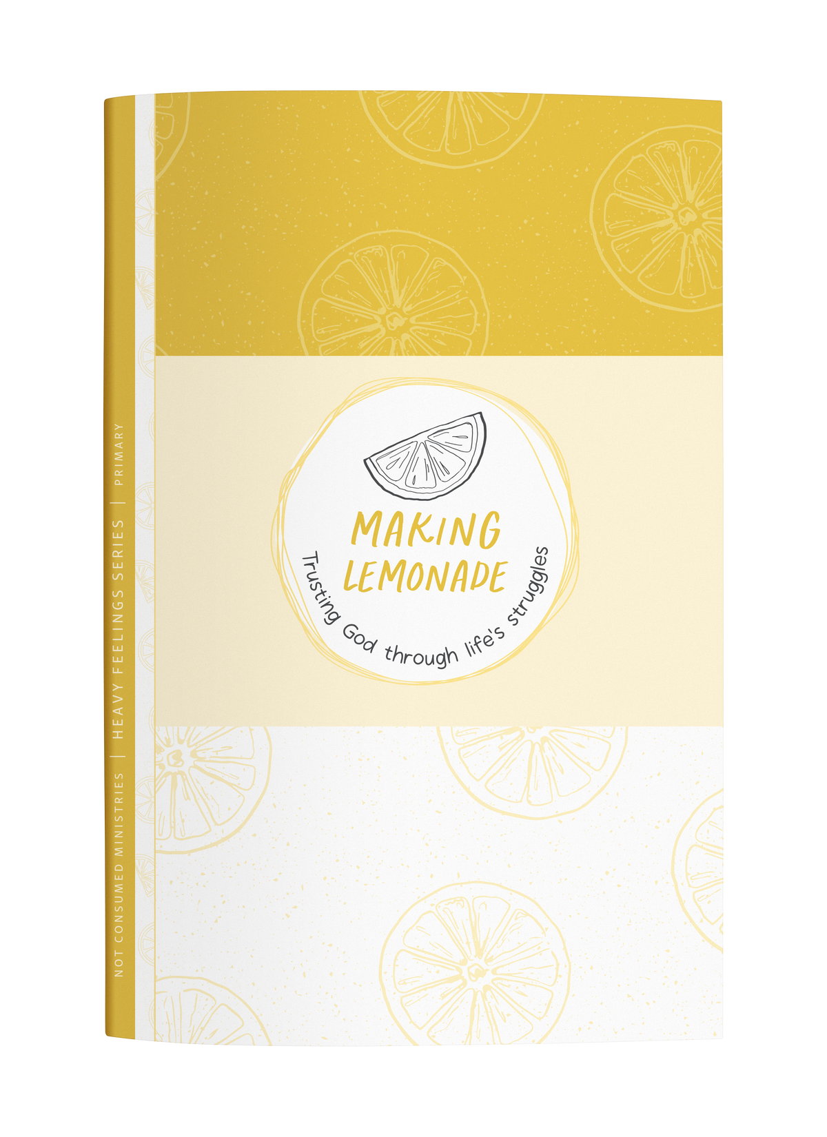 Making Lemonade: A Bible Study on Trusting God Through Life’s Struggles