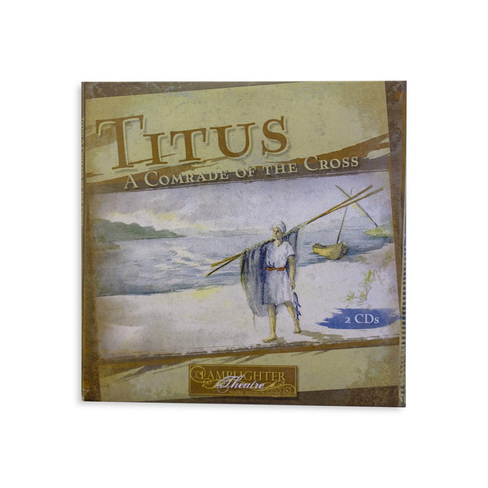 Titus, A Comrade of the Cross Audio Drama (Ages 9+)