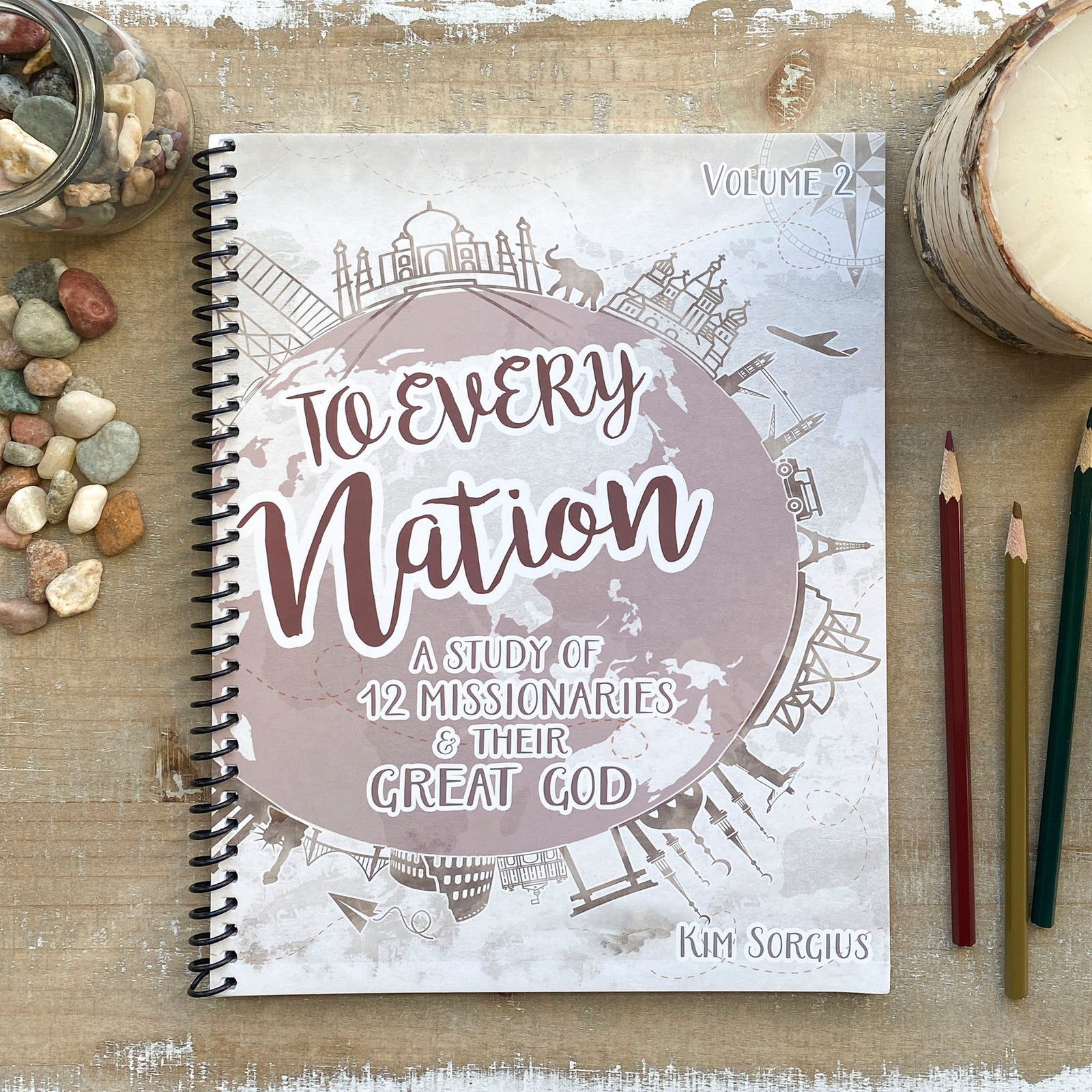 To Every Nation Volume 2 missionary study