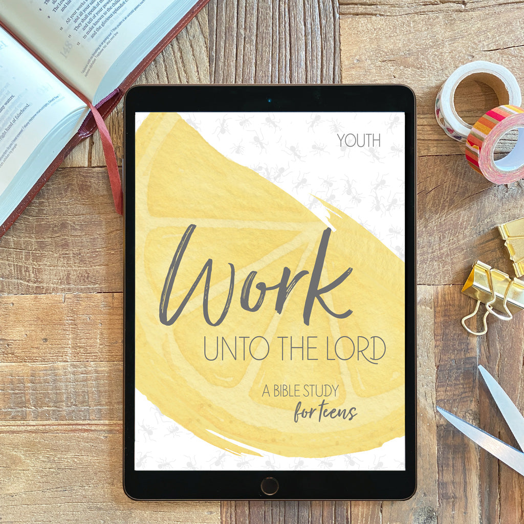 Work Unto the Lord Bible study for kids and teens