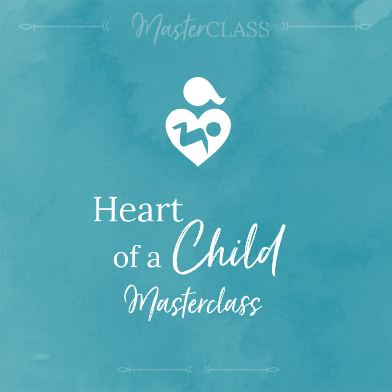 Heart of a child masterclass