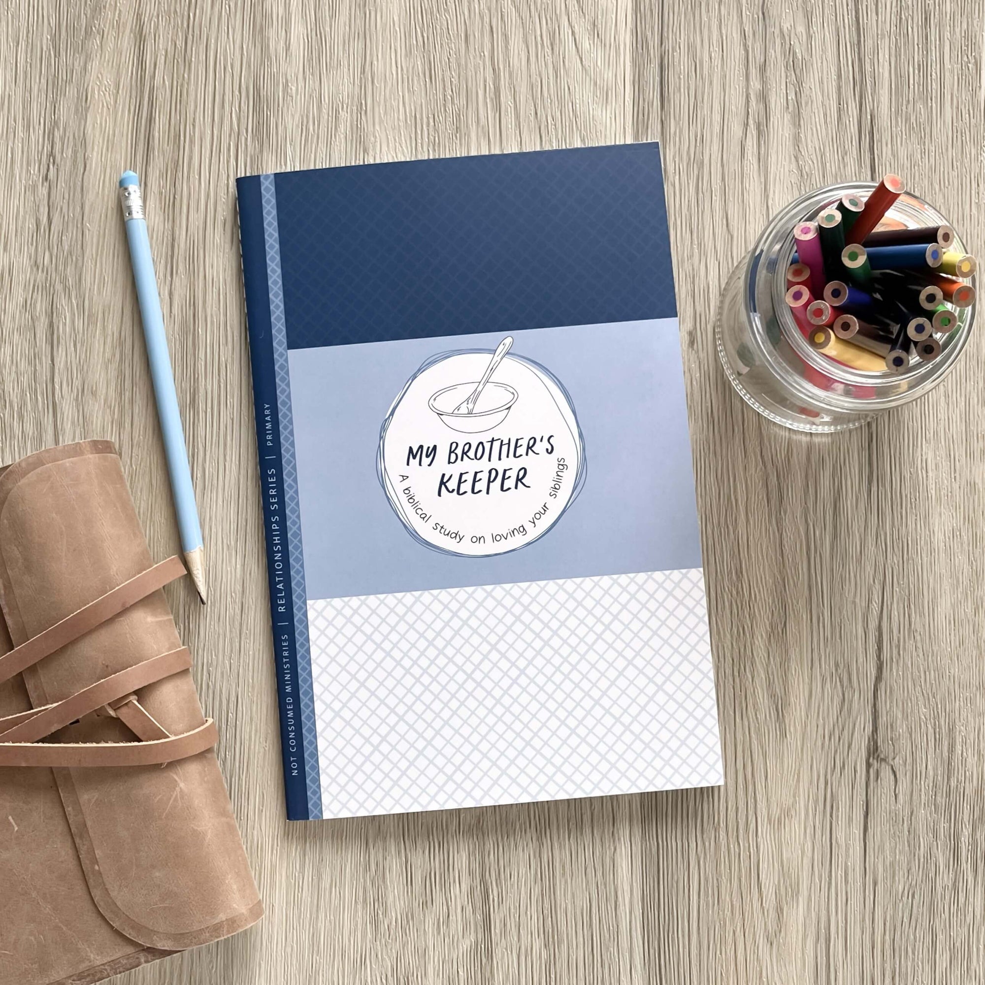 My Brother’s Keeper: Sibling Bible Study for Kids